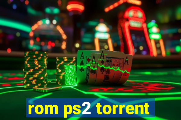 rom ps2 torrent